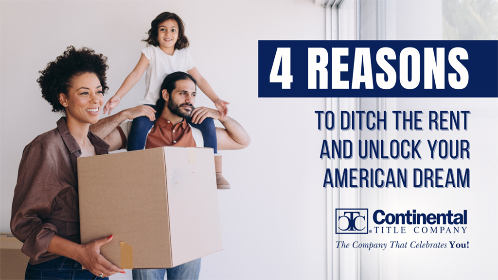 4-Reasons-to-Ditch-the-Rent-and-Unlock-Your-American-Dream