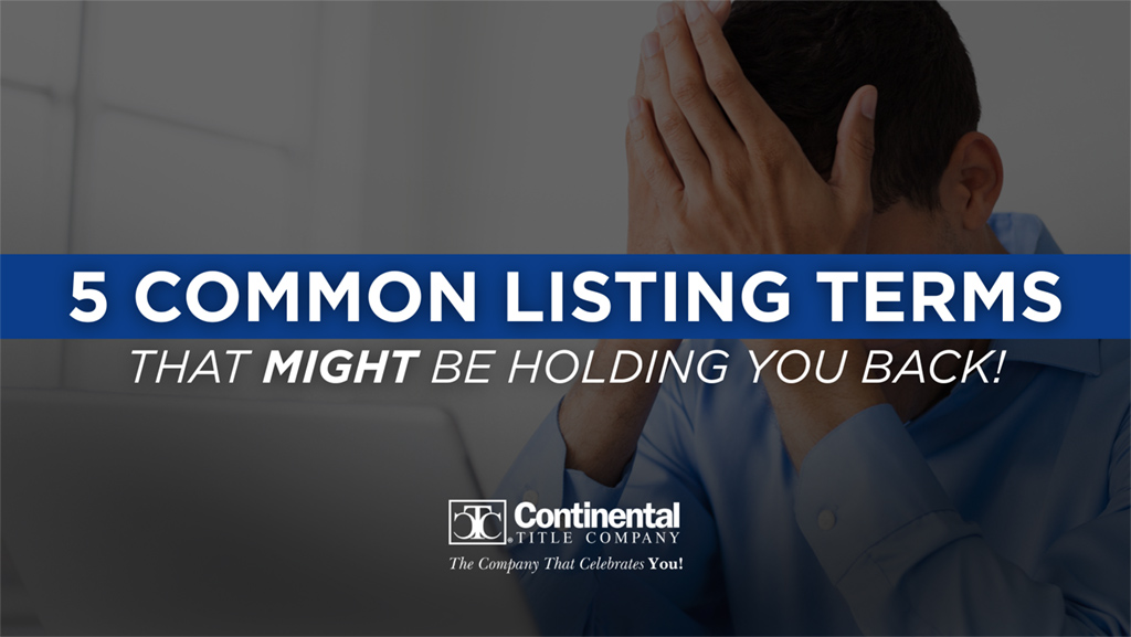 5-Common-Listing-Terms-That-Might-Be-Holding-You-Back-pic