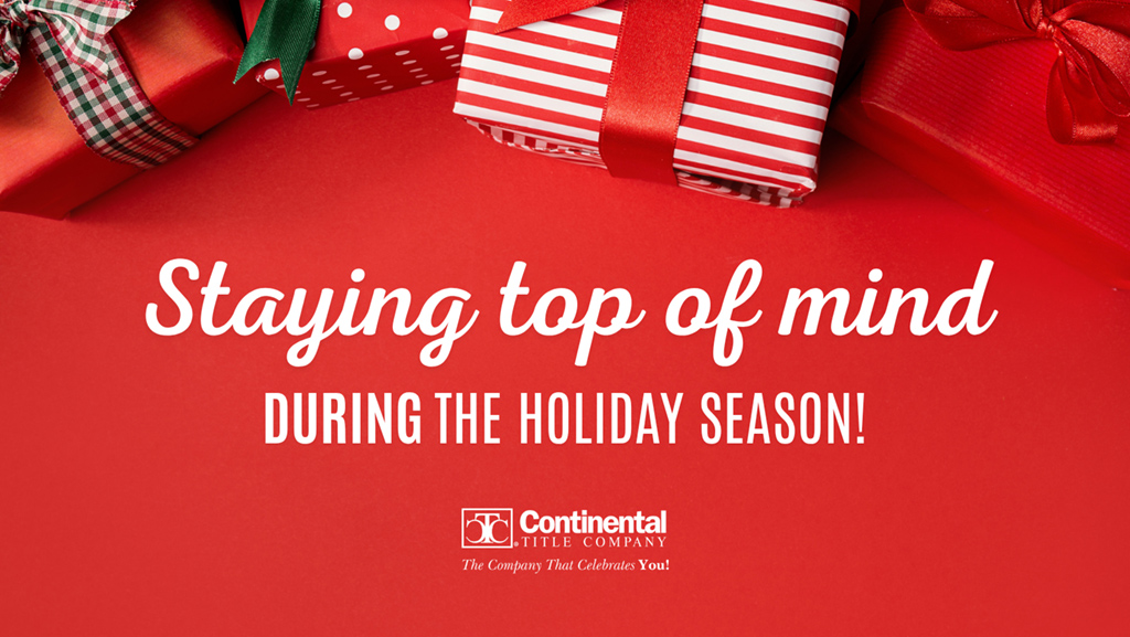 Staying Top of Mind During the Holiday Season