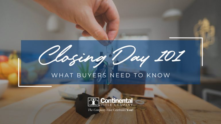 Closing Day 101: What Buyers Need to Know