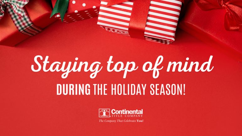 Staying Top of Mind During the Holiday Season